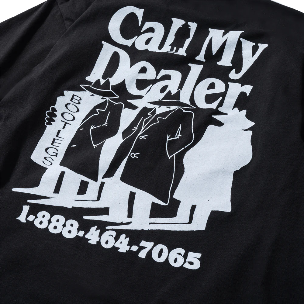 CALL MY DEALER T-SHIRT